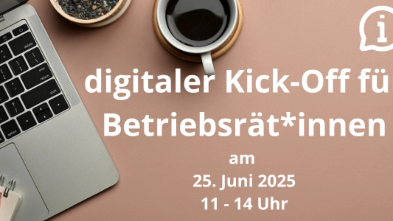 digitaler Kick-Off für Betriebsrät*innen