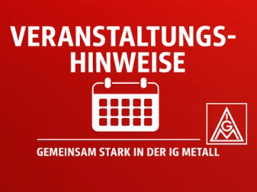Unsere IG Metall Veranstaltungen im Februar 2026